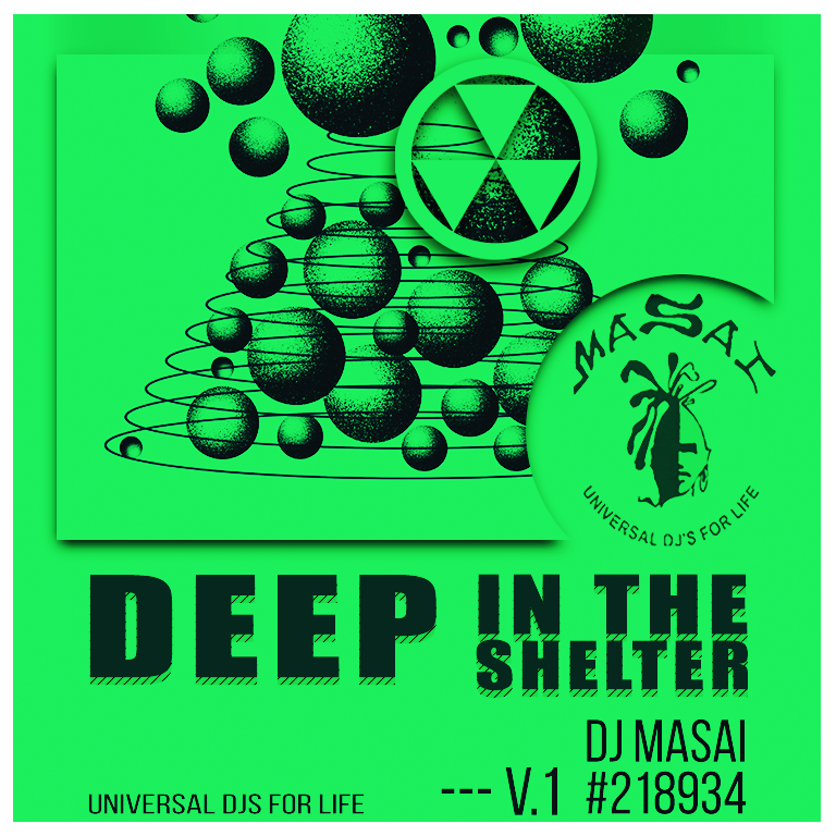 DJ Masai Deep In The Shelter v.1