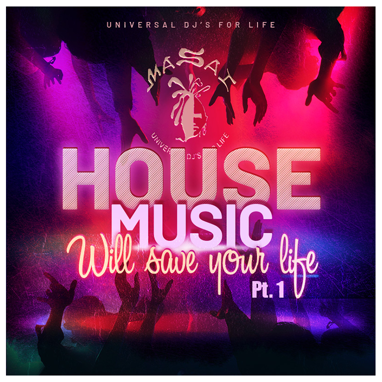 DJ Masai - Music Will Save Your Life pt. 1